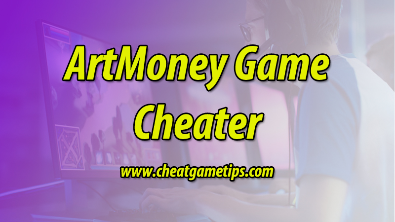 Introduction for ArtMoney Game Cheater